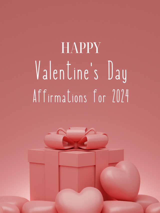 Valentine’s Day Affirmations